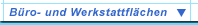 Büro- und Werkstattflächen